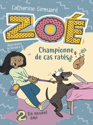 cover image of Zoé, championne de cas ratés 2